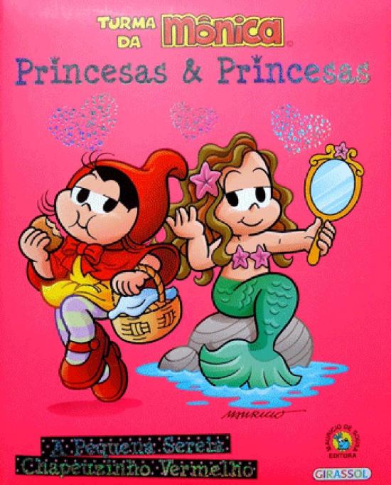 PRINCESAS E PRINCESAS - A PEQUENA SEREIA/CHAPEUZIN