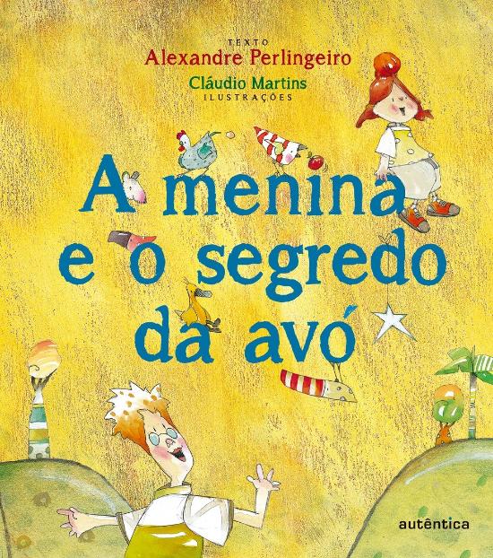 MENINA E O SEGREDO DA AVO, A