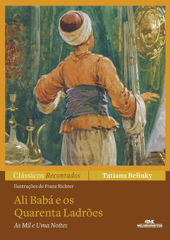 ALI BABA E OS QUARENTA LADROES - AS MIL E UMA NOIT