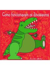 COMO FUNCIONAVAM OS DINOSSAUROS