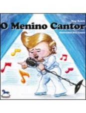 MENINO CANTOR, O