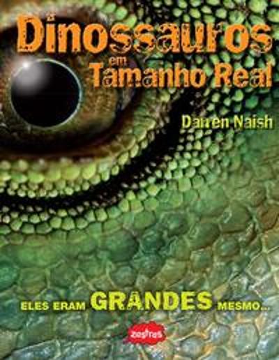 DINOSSAUROS EM TAMANHO REAL