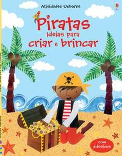 PIRATAS - IDEIAS PARA CRIAR E BRINCAR