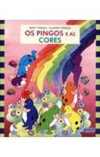 PINGOS E AS CORES, OS - NOVA ORTOGRAFIA