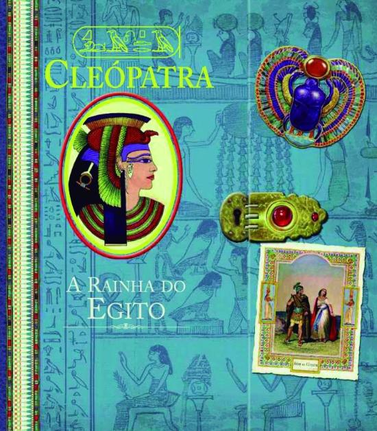 CLEOPATRA - A RAINHA DO EGITO