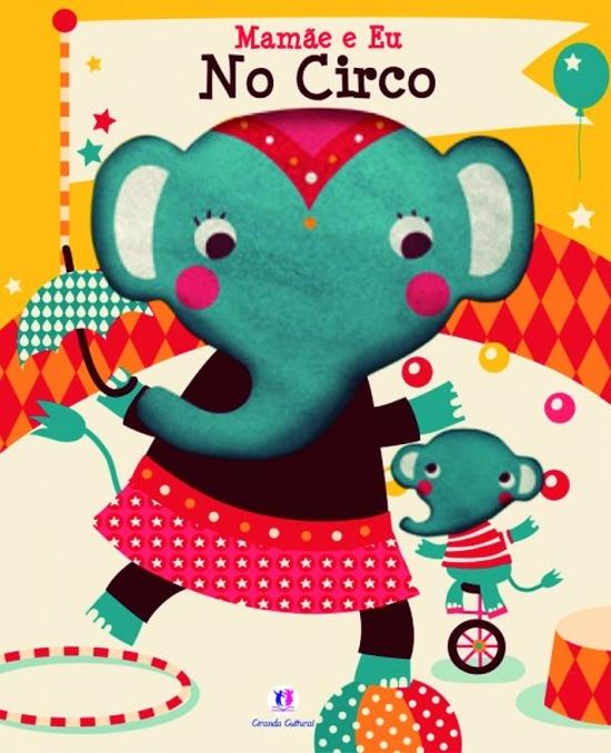 MAMAE E EU - NO CIRCO