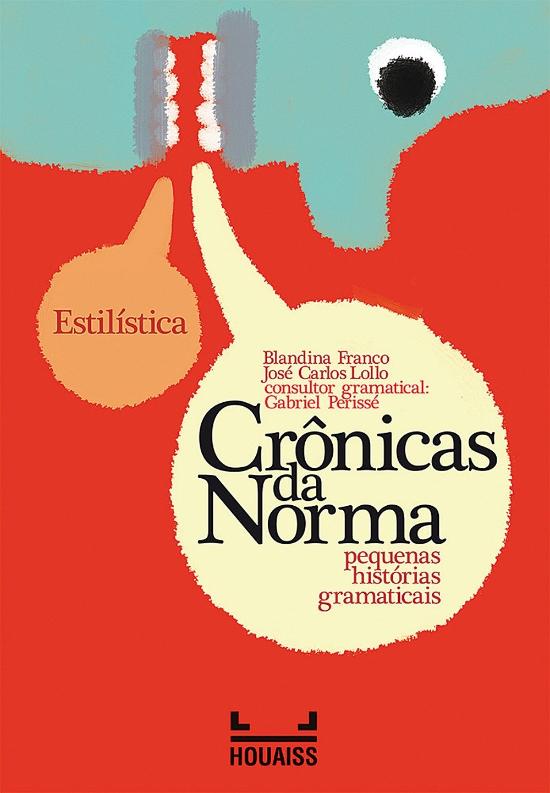 CRONICAS DA NORMA - ESTILISTICA