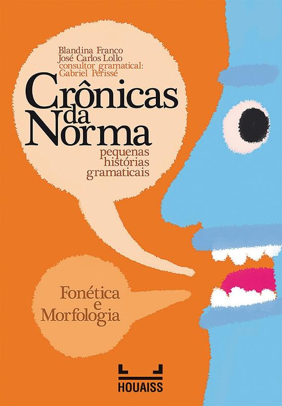 CRONICAS DA NORMA - FONETICA E MORFOLOGIA