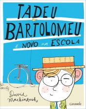 TADEU BARTOLOMEU E NOVO NA ESCOLA