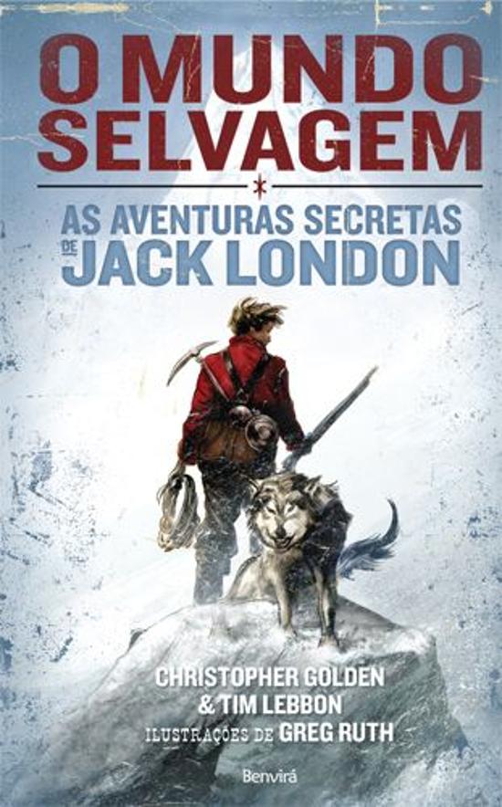 MUNDO SELVAGEM, O - AS AVENTURAS SECRETAS DE JACK
