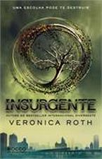 INSURGENTE - UMA ESCOLHA PODE TE DESTRUIR