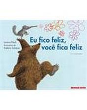 EU FICO FELIZ, VOCE FICA FELIZ