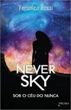 NEVER SKY - SOB O CEU DO NUNCA