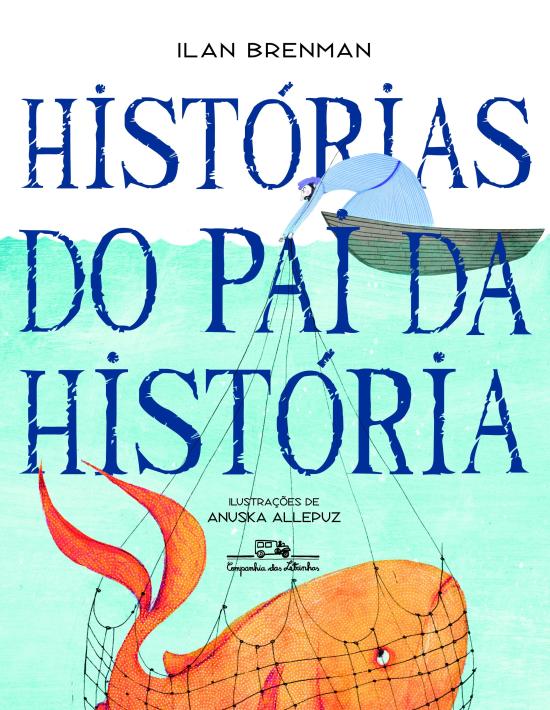 HISTORIAS DO PAI DA HISTORIA