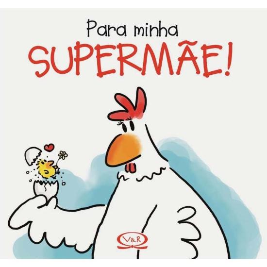 PARA MINHA SUPERMAE