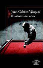 RUIDO DAS COISAS AO CAIR, O