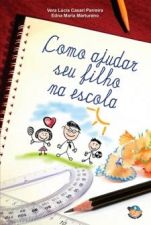 COMO AJUDAR SEU FILHO NA ESCOLA