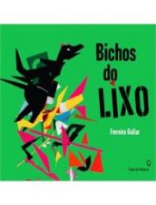 BICHOS DO LIXO