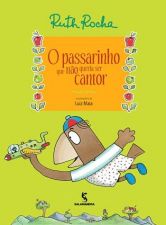 PASSARINHO QUE NAO QUERIA SER CANTOR, O