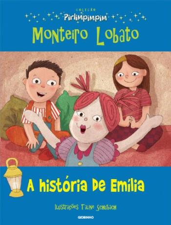 PIRLIMPIMPIM - A HISTORIA DE EMILIA