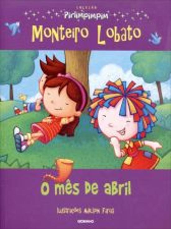 PIRLIMPIMPIM - O MES DE ABRIL