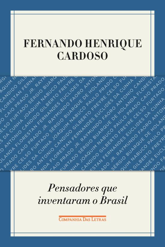 PENSADORES QUE INVENTARAM O BRASIL