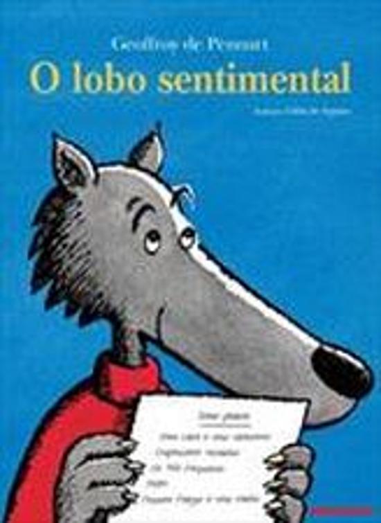 LOBO SENTIMENTAL, O