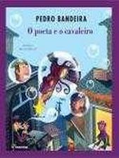 POETA E O CAVALEIRO, O