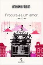 PROCURA-SE UM AMOR