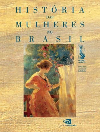 HISTORIA DAS MULHERES NO BRASIL