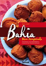 BAHIA BEM TEMPERADA - CULTURA GASTRONOMICA E RECEI