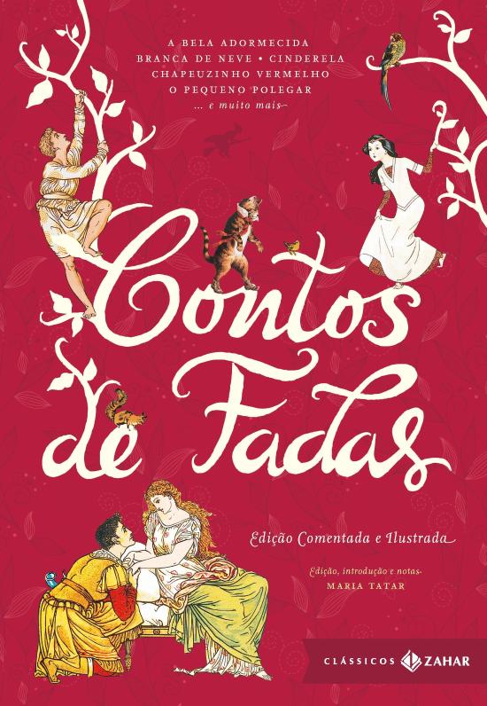 CONTOS DE FADAS (EDICAO COMENTADA E ILUSTRADA)
