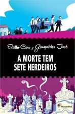 MORTE TEM SETE HERDEIROS, A