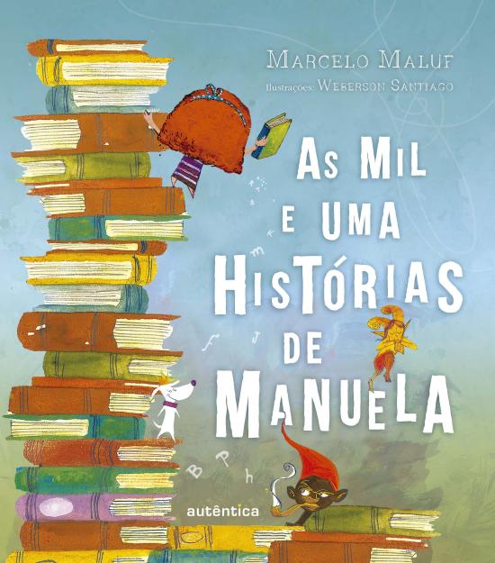 MIL E UMA HISTORIAS DE MANUELA, AS