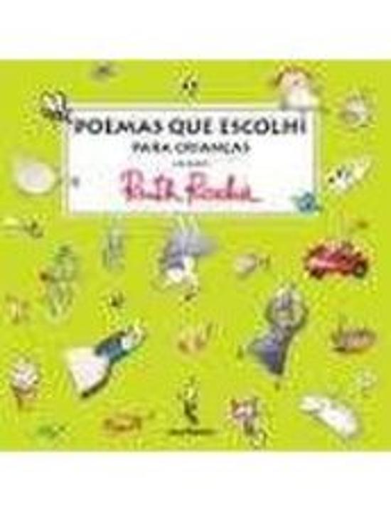 POEMAS QUE ESCOLHI PARA AS CRIANCAS
