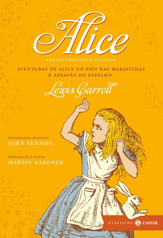 ALICE - EDICAO COMENTADA E ILUSTRADA