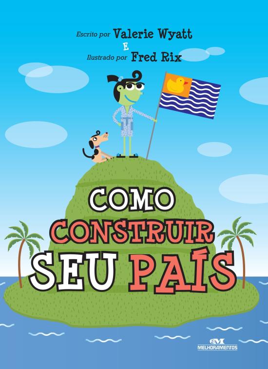 COMO CONSTRUIR SEU PAIS
