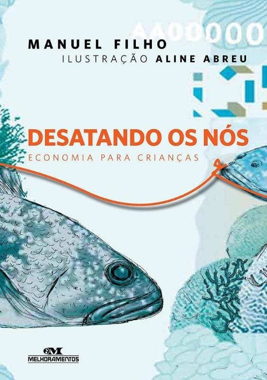 DESATANDO OS NOS ECONOMIA PARA CRIANCAS