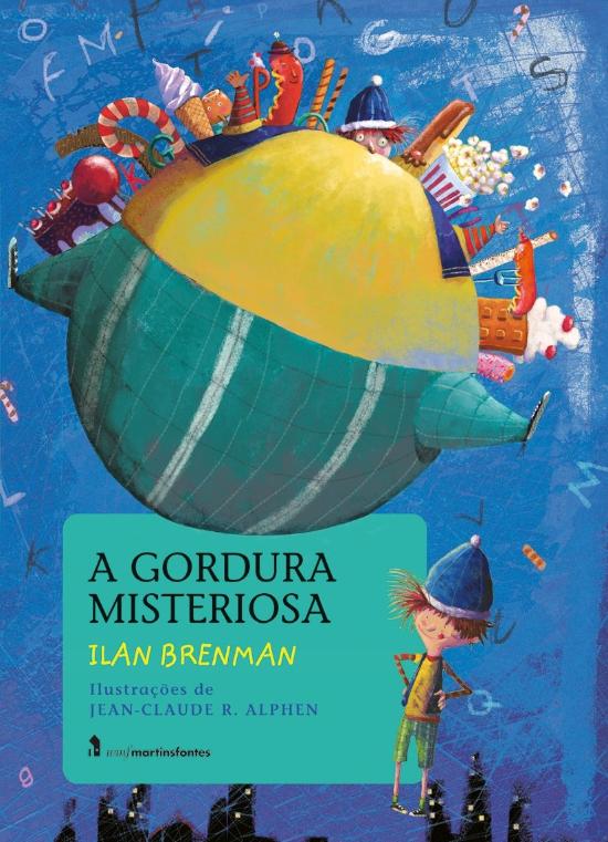 GORDURA MISTERIOSA, A