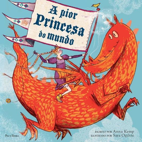 PIOR PRINCESA DO MUNDO, A