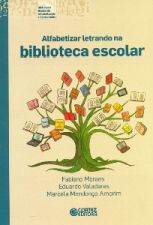ALFABETIZAR LETRANDO NA BIBLIOTECA ESCOLAR