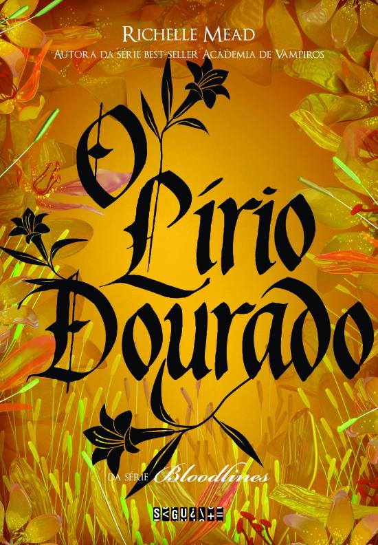 LIRIO DOURADO, O