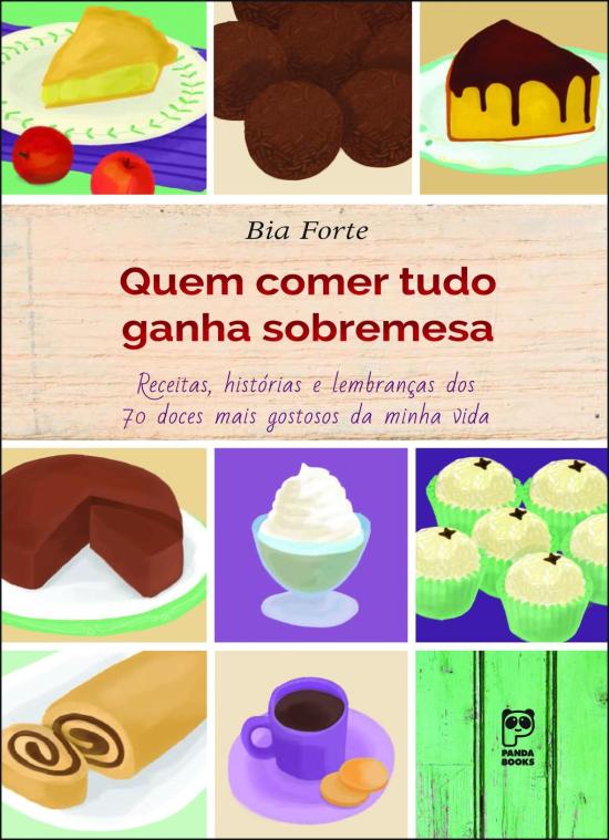 QUEM COMER TUDO GANHA SOBREMESA