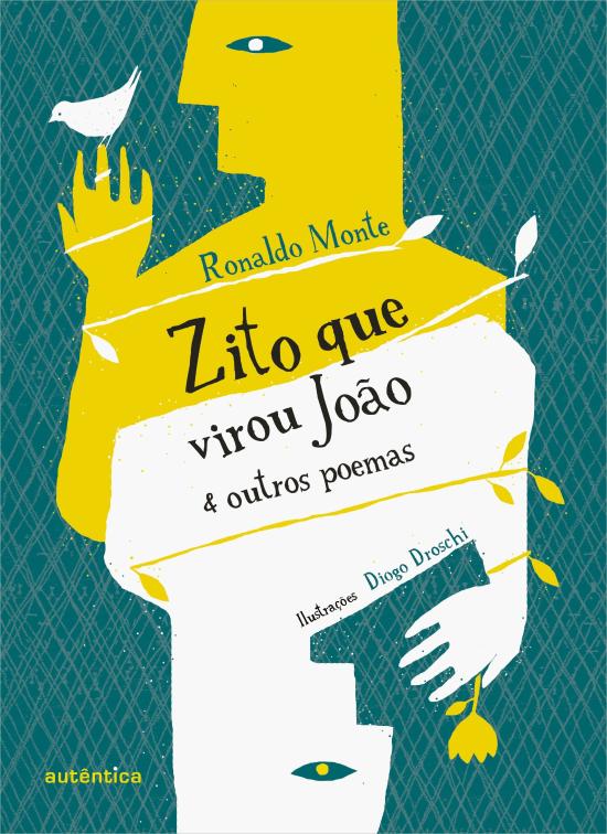 ZITO QUE VIROU JOAO & OUTROS POEMAS