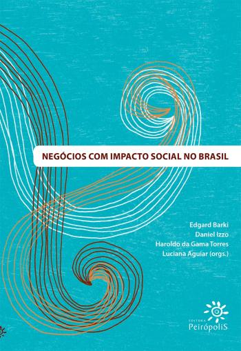 NEGOCIOS COM IMPACTO SOCIAL NO BRASIL