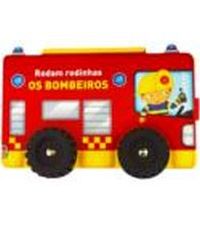 BOMBEIROS, OS - RODAM RODINHAS