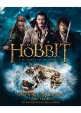 HOBBIT, O - A DESOLACAO DE SMAUG - GUIA ILUSTRADO