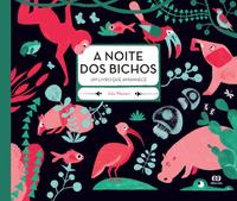 NOITE DOS BICHOS, A