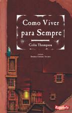COMO VIVER PARA SEMPRE - (POCKET)
