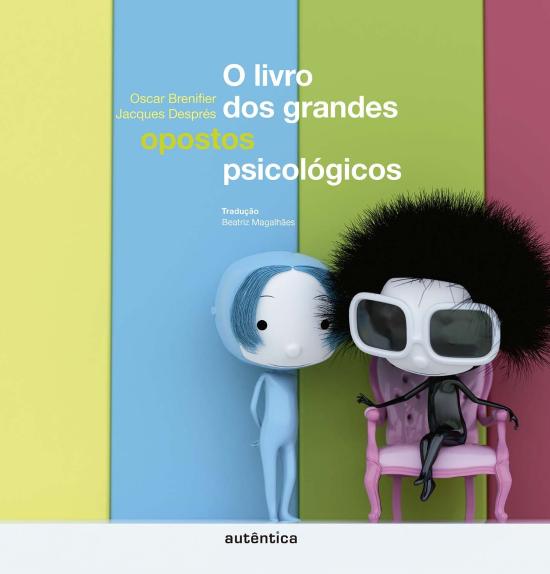 LIVRO DOS GRANDES OPOSTOS PSICOLOGICOS, O
